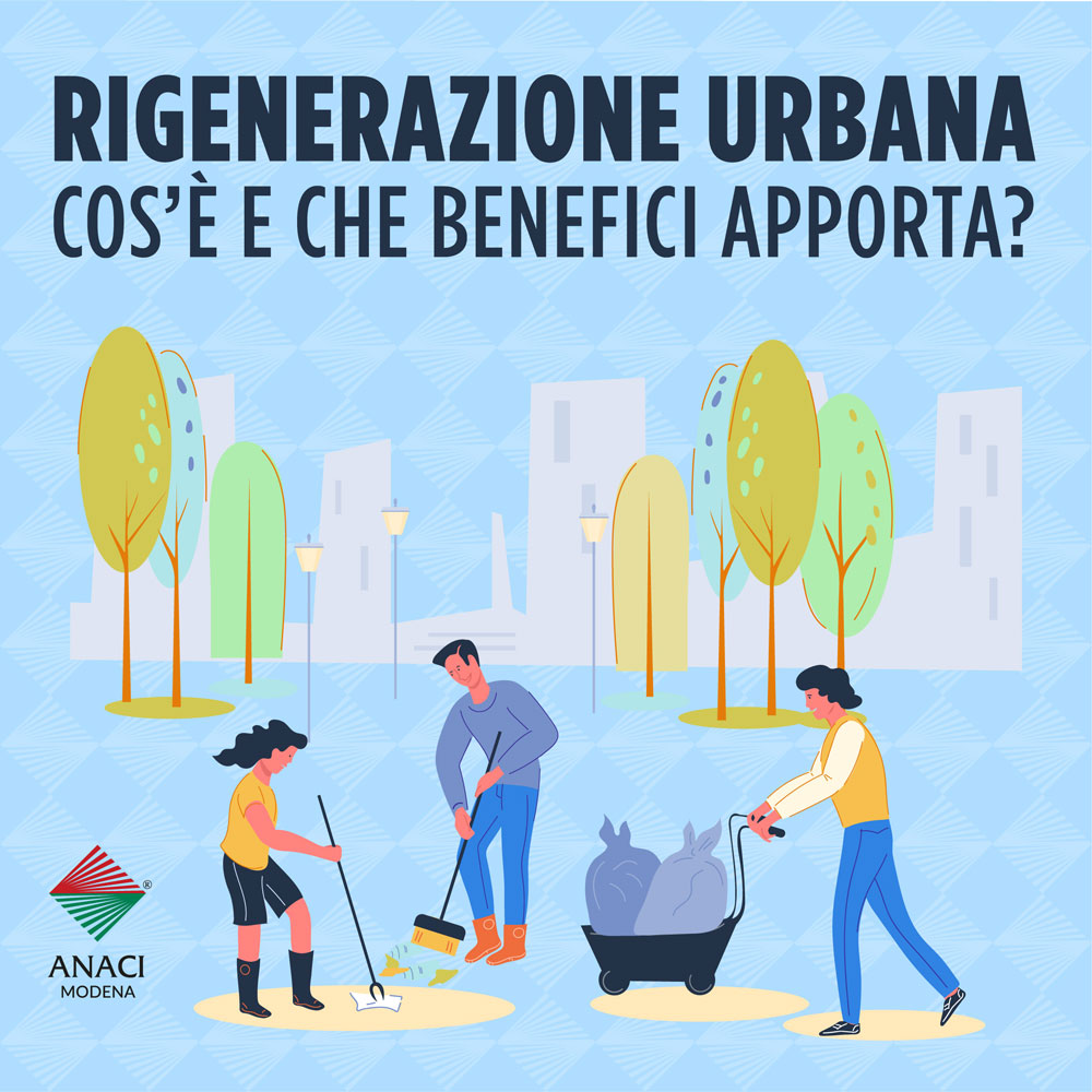 Rigenerazione urbana: cos’è e che benefici apporta?