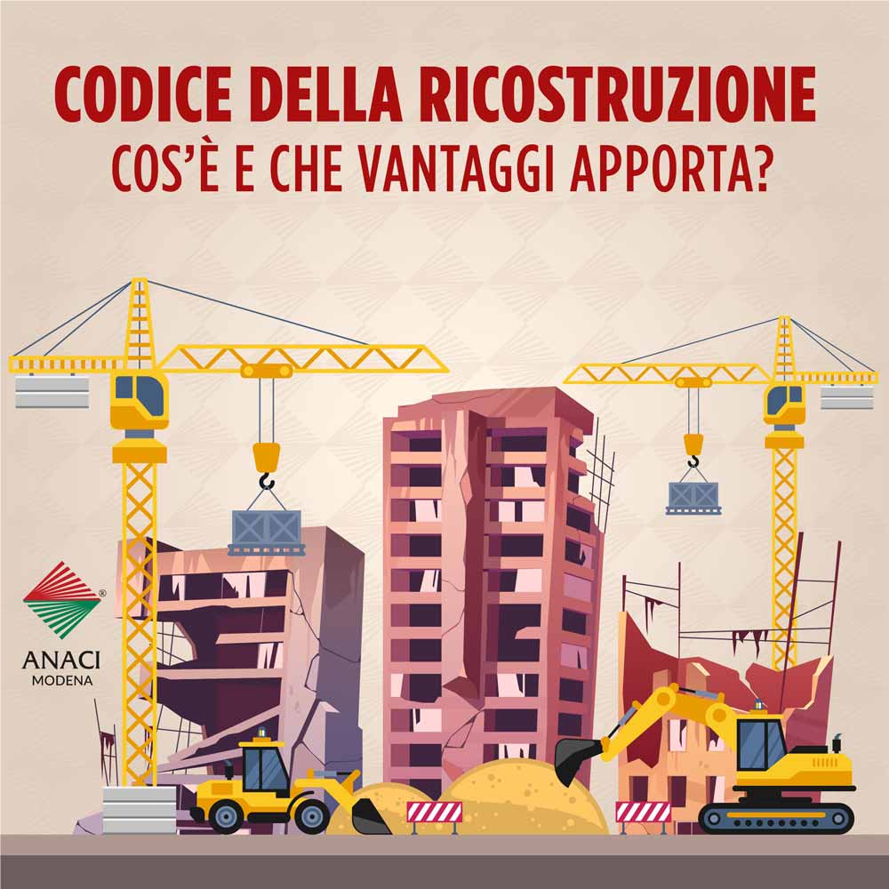 Codice della ricostruzione: cos’è e che vantaggi apporta?